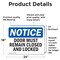 Signmission Doors Must Remain Closed And Locked, 24 in W x Rectangle, Vinyl Decal OS-2PACK-NS-D-1824-L-11531 - alternate 2